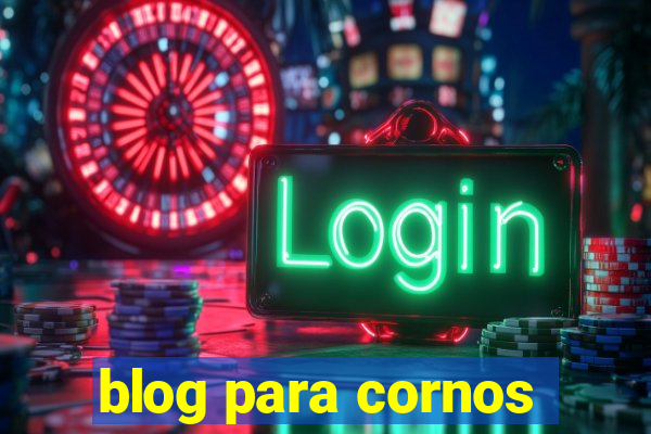 blog para cornos